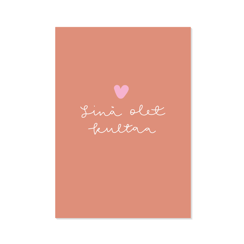 Sinä olet kultaa -Postikortti
