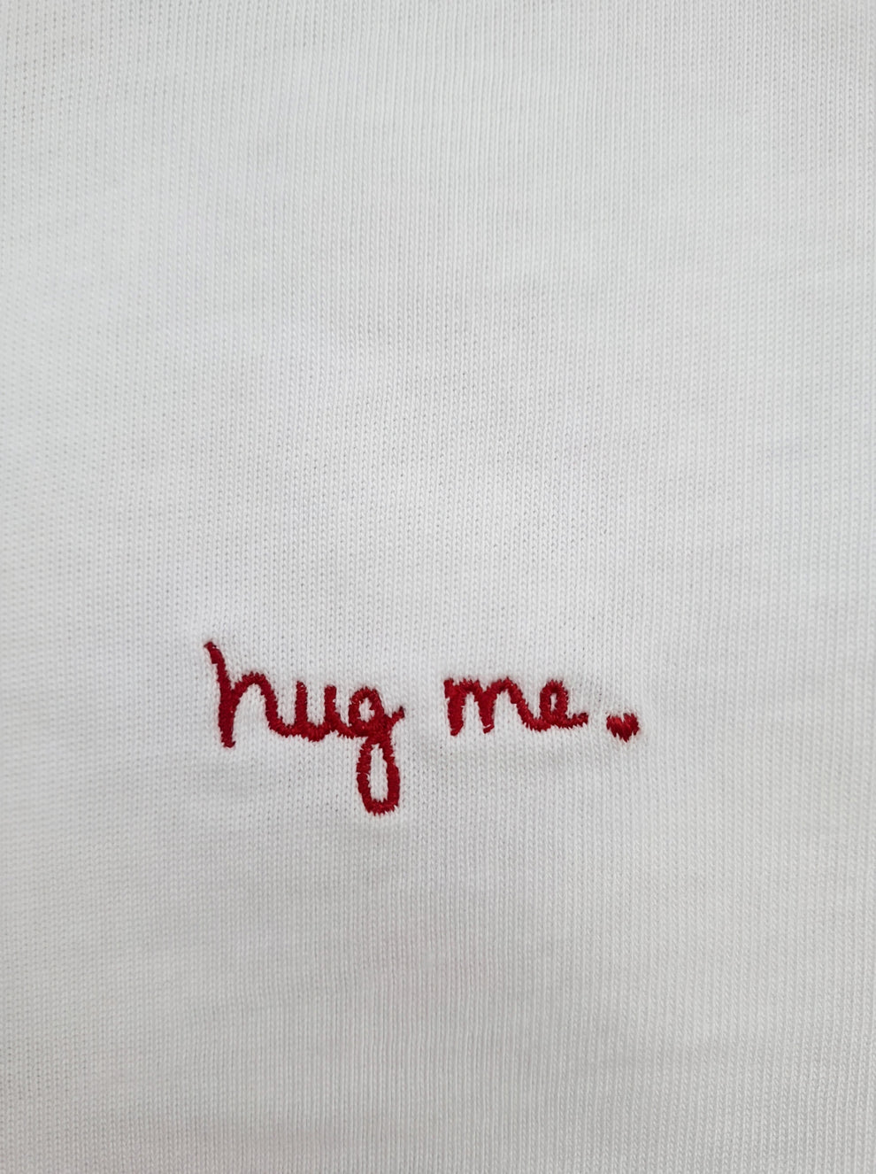 Every Day T-shirt — Hug Me