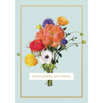 UHANA Postikortti - Pick flowers, not fights